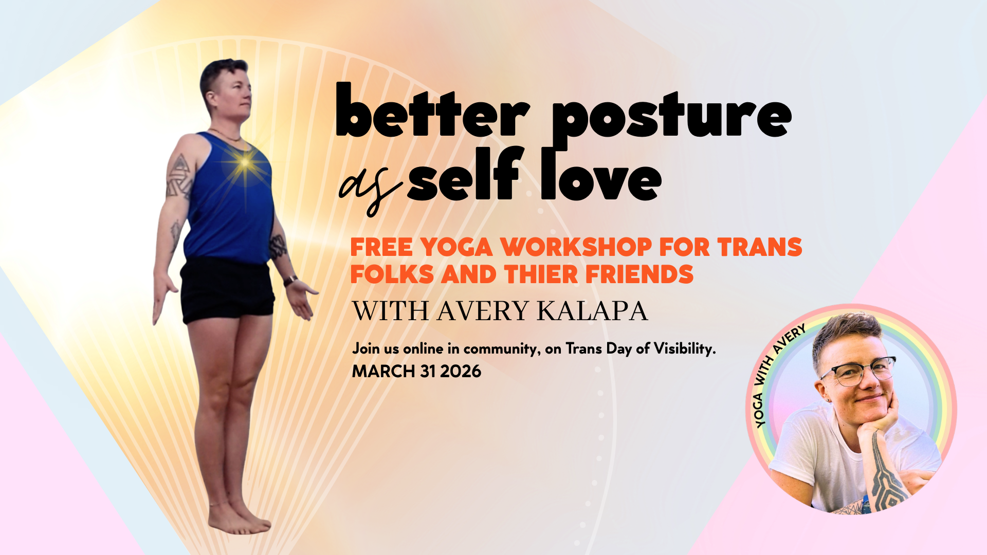 Free Workshop! BETTER POSTURE SELF LOVE for trans* folks and their friends, March 31 2026