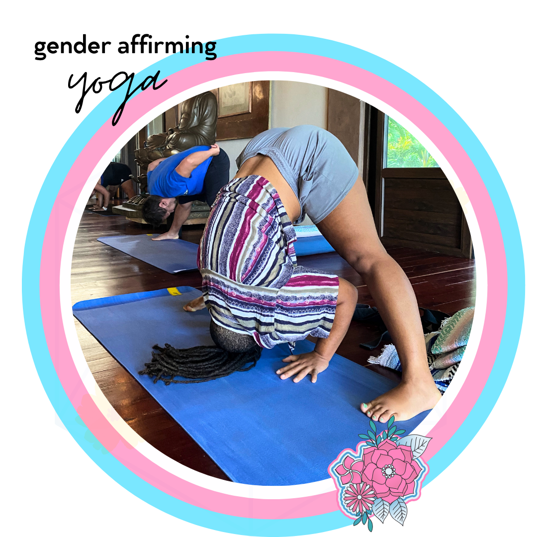 Gender affirming yoga<br />
